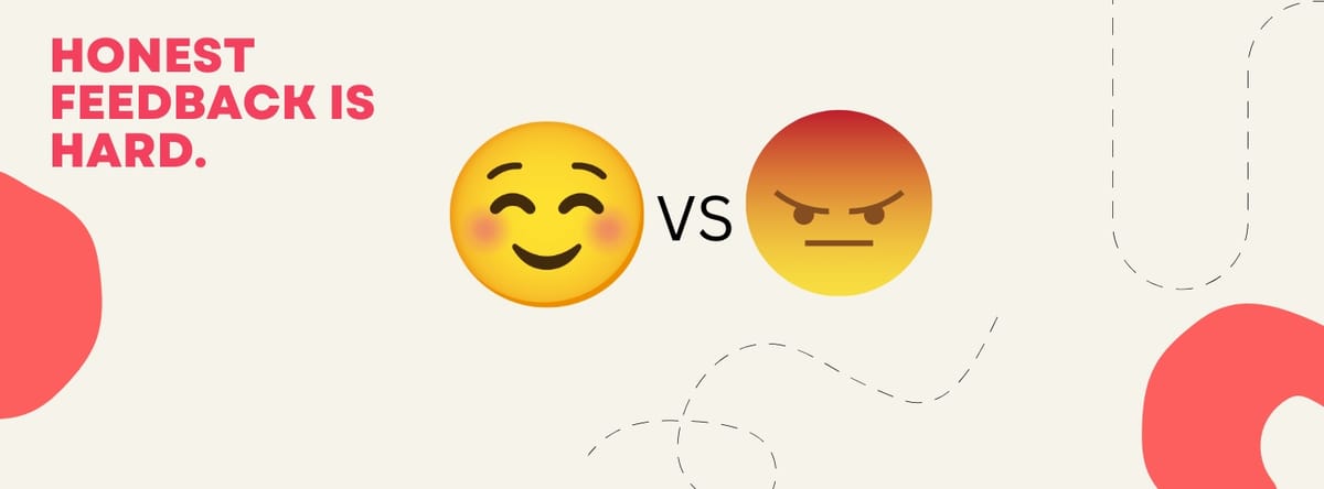 Getting Honest Feedback Is Harder Than It Looks: So We Built kritiq